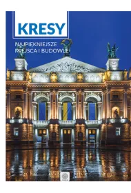 Kresy Najpi�kniejsze miejsca i budowle