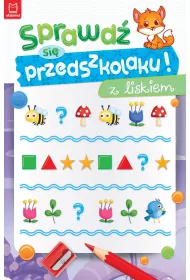 SPRAWD� SI� PRZEDSZKOLAKU  Z LISKIEM