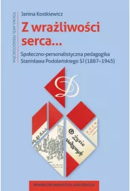 Z wraliwoci serca. Spoeczno-personalistyczna...