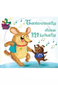 Bajeczki Pioseneczki: Ta�cowa�y dwa Micha�y (CD)
