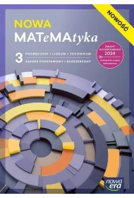 NOWA MATeMAtyka 3. Podr�cznik dla liceum og�lnokszta�c�cego i technikum. Zakres podstawowy i rozszerzony. Edycja 2026
