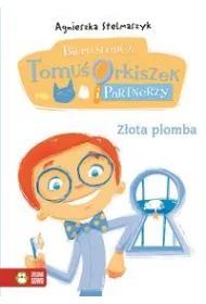 Tomu� Orkiszek cz.7 z�ota plomba