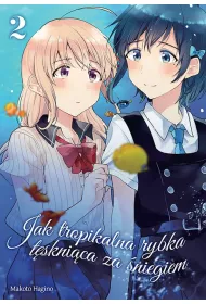 Jak tropikalna rybka t�skni�ca za �niegiem. Tom 2