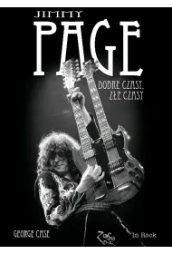 Jimmy Page. Dobre czasy, z�e czasy
