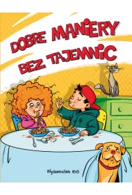 Dobre maniery bez tajemnic