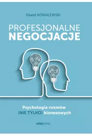 eBook Profesjonalne negocjacje. Psychologia rozmw (nie tylko) biznesowych pdf mobi epub
