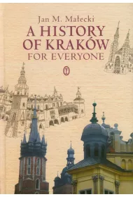 A History of Krak�w for Everyone (OT)