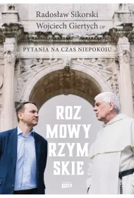 Rozmowy rzymskie. Pytania na czas niepokoju