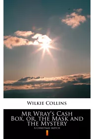 eBook Mr Wray's Cash Box, or, the Mask and the Mystery mobi epub