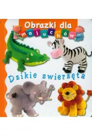 Obrazki dla maluch�w. Dzikie zwierz�ta