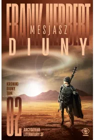 Mesjasz Diuny. Cykl Kroniki Diuny. Tom 2