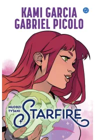 DC Powie�� graficzna 13+ M�odzi Tytani. Starfire
