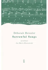 Sorrowful Songs. Pie�ni �a�osne