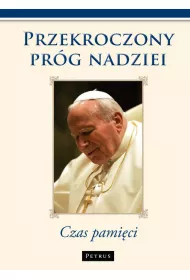 Przekroczony pr�g nadziei czas pami�ci