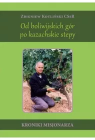 Od boliwijskich g�r po kazachskie stepy