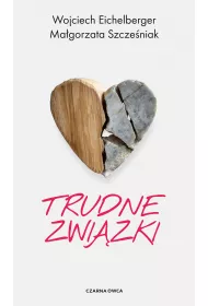 Trudne zwizki