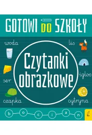Czytanki obrazkowe. Gotowi do szko�y