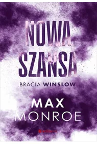 Nowa szansa. Cykl Bracia Winslow. Tom 4