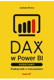 DAX w Power BI. Podstawy. Podr�cznik z �wiczeniami