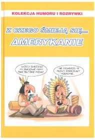 Z czego miej si Amerykanie