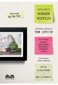 Witajcie w Dunder Mifflin. Historia serialu The Office