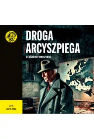 Audiobook Droga Arcyszpiega mp3