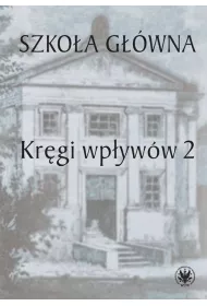 Szko�a G��wna. Kr�gi wp�yw�w 2