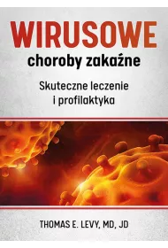 Wirusowe choroby zaka�ne. Skuteczne leczenie i profilaktyka