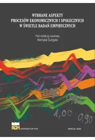 Wybrane aspekty proces�w ekonomicznych i spo�ecznych w �wietle bada� empirycznych