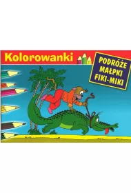 Malowanka. Podr�e ma�pki Fiki-Miki i Krokodyl