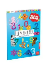 Id� do szko�y. Elementarz matematyczny