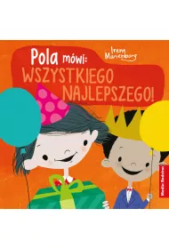 Pola m�wi: "Wszystkiego najlepszego"