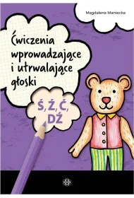 �wiczenia wprowadzaj�ce i utrwalaj�ce g�oski �, �, �, D�