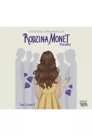 Audiobook Rodzina Monet. Pereka 1. Tom3 mp3