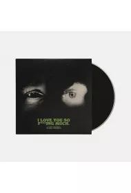 I Love You So F***ing Much (CD)