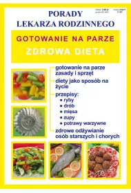 Gotowanie na parze. Porady lekarza rodzinnego