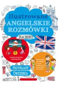 Ilustrowane angielskie rozm�wki dla dzieci