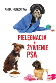 Piel�gnacja i �ywienie psa