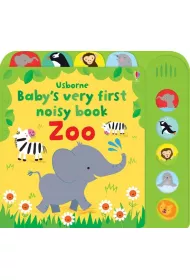 Baby`s Very First Noisy book Zoo