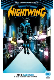 DC Odrodzenie Bludhaven. Nightwing. Tom 2