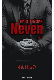 Dop�ki oddycham. Neven