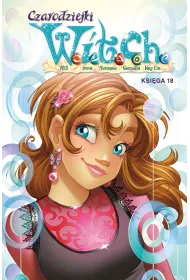 Czarodziejki W.I.T.C.H. Ksi�ga 18