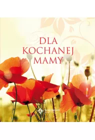 Dla kochanej Mamy