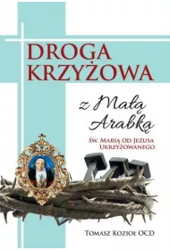 Droga Krzy�owa z ma�� Arabk�