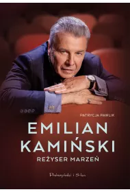 Emilian Kami�ski. Re�yser marze�