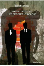 Konkurencja i przedsi�biorczo��