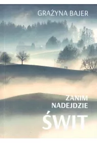 Zanim nadejdzie �wit