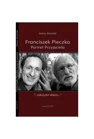 Franciszek Pieczka. Portret Przyjaciela