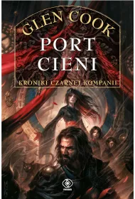eBook Port Cieni. Kroniki Czarnej Kompanii. Tom 1.5 mobi epub