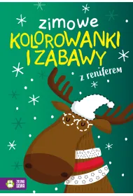 Zimowe kolorowanki i zabawy z reniferem